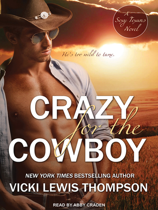 Title details for Crazy for the Cowboy by Vicki Lewis Thompson - Available
